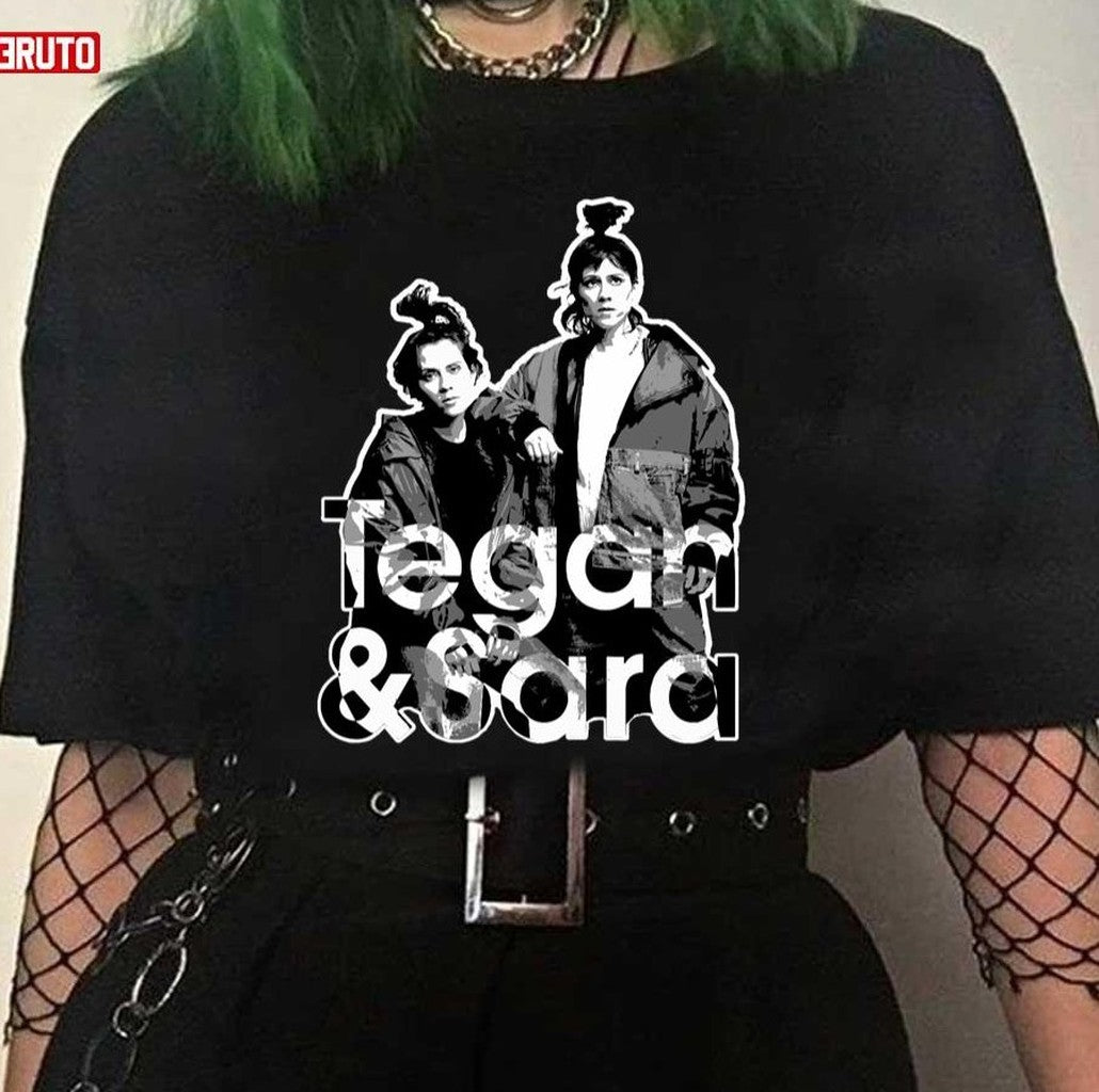 Tegan &amp; Sara Unisex T-Shirt