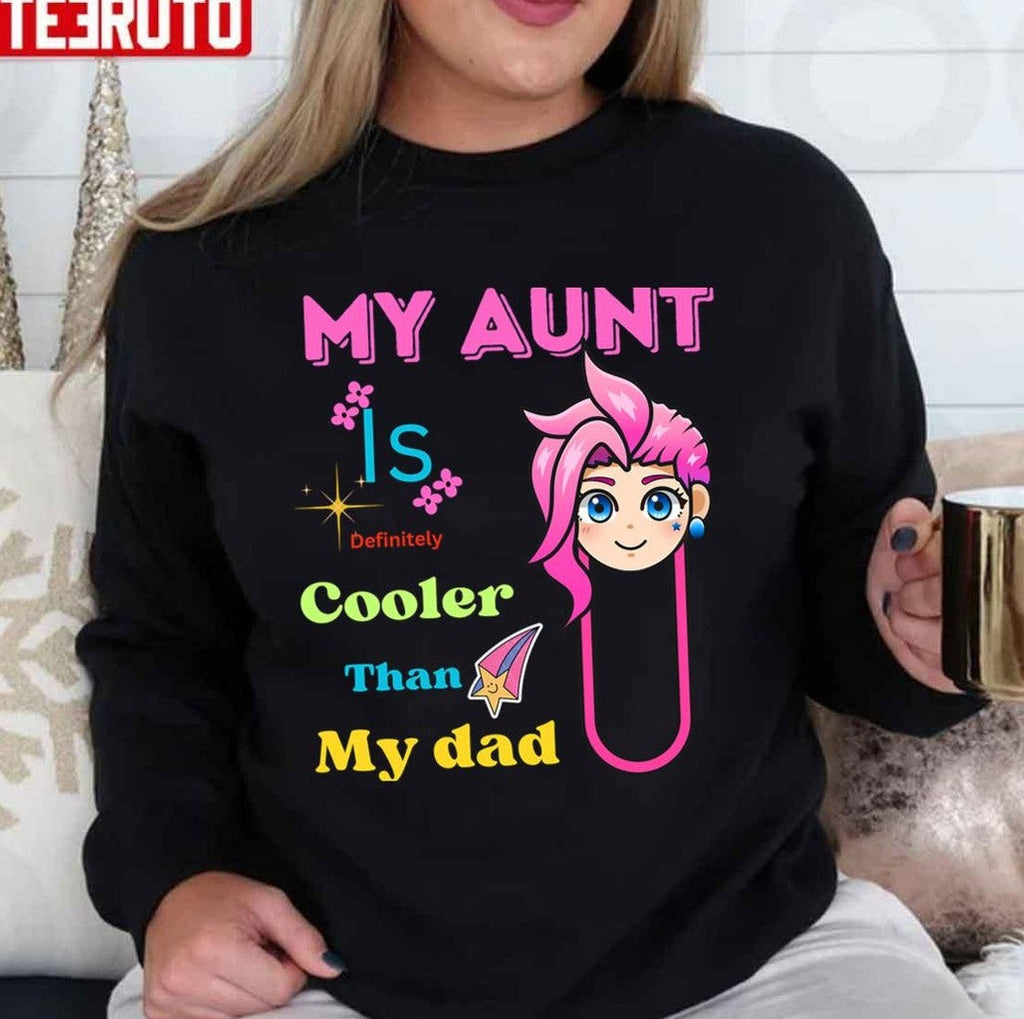 My Aunt Is Definitely Cooler Than My Dad Trending Unisex T-shirt