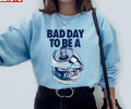 Bad Day To Be A Busch Beer Unisex Sweatshirt