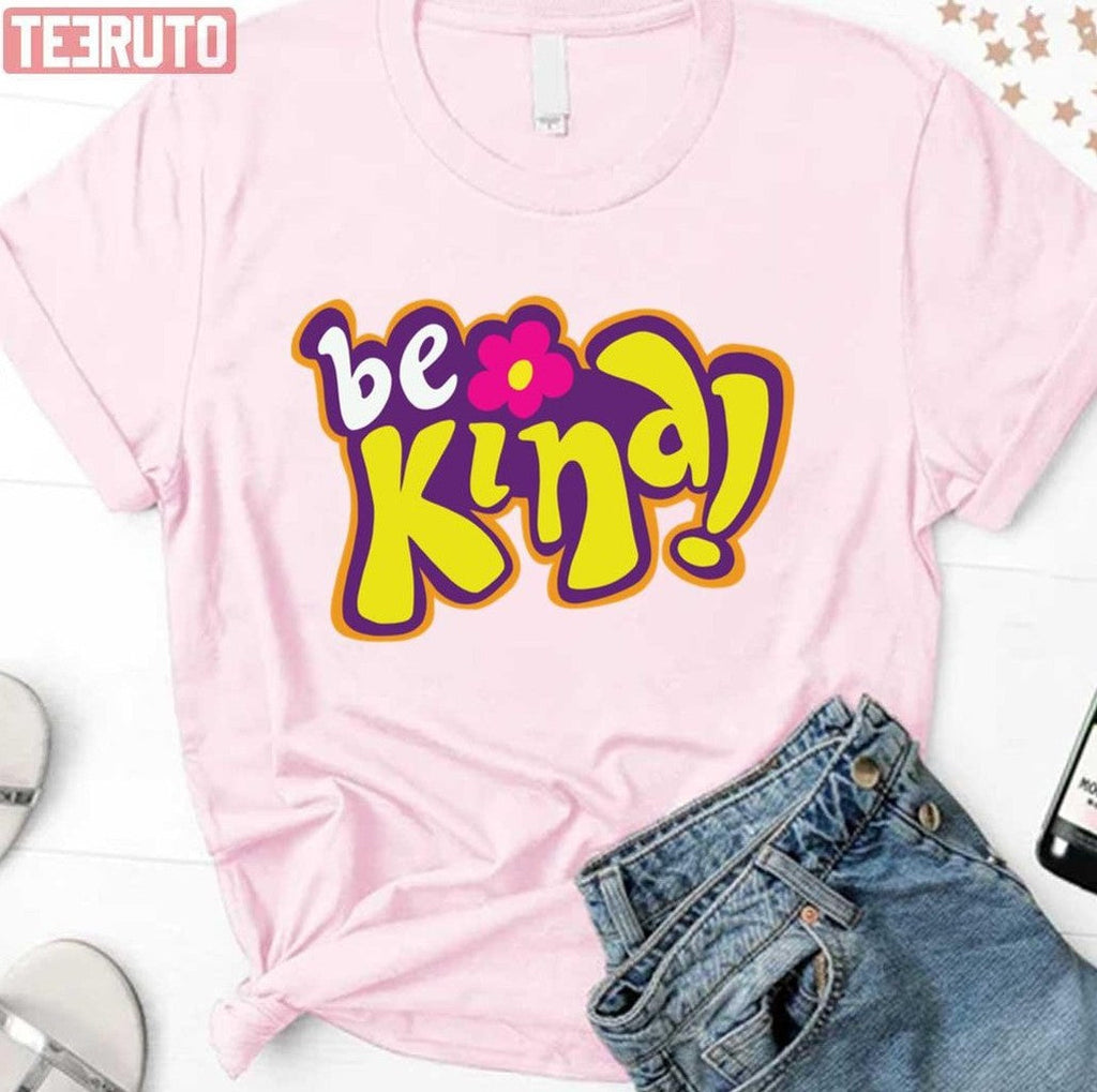 Be Kind Totally Spies Cartoon Unisex T-Shirt