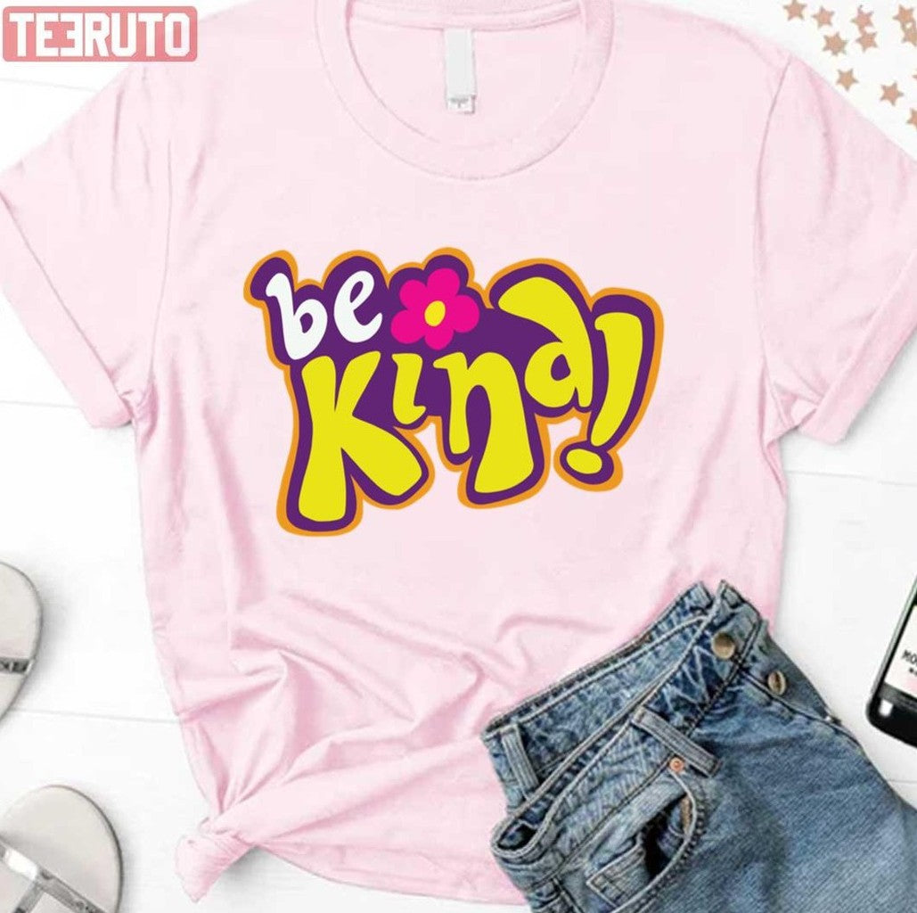 Be Kind Totally Spies Cartoon Unisex T-Shirt