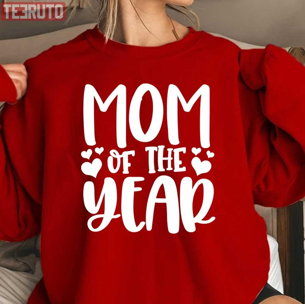 Mom Of The Year Unisex Sweatshirt