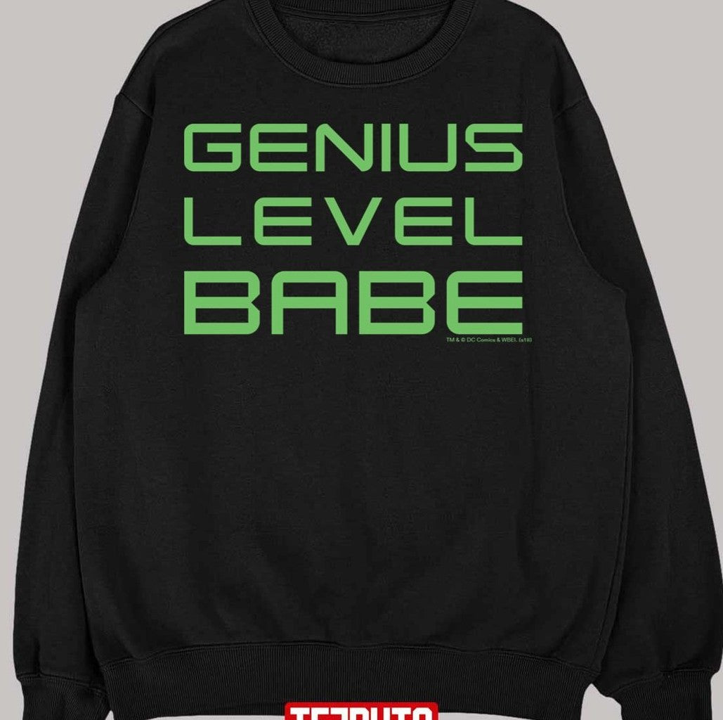 Arrow Genius Level Babe Green Arrow Unisex T-Shirt