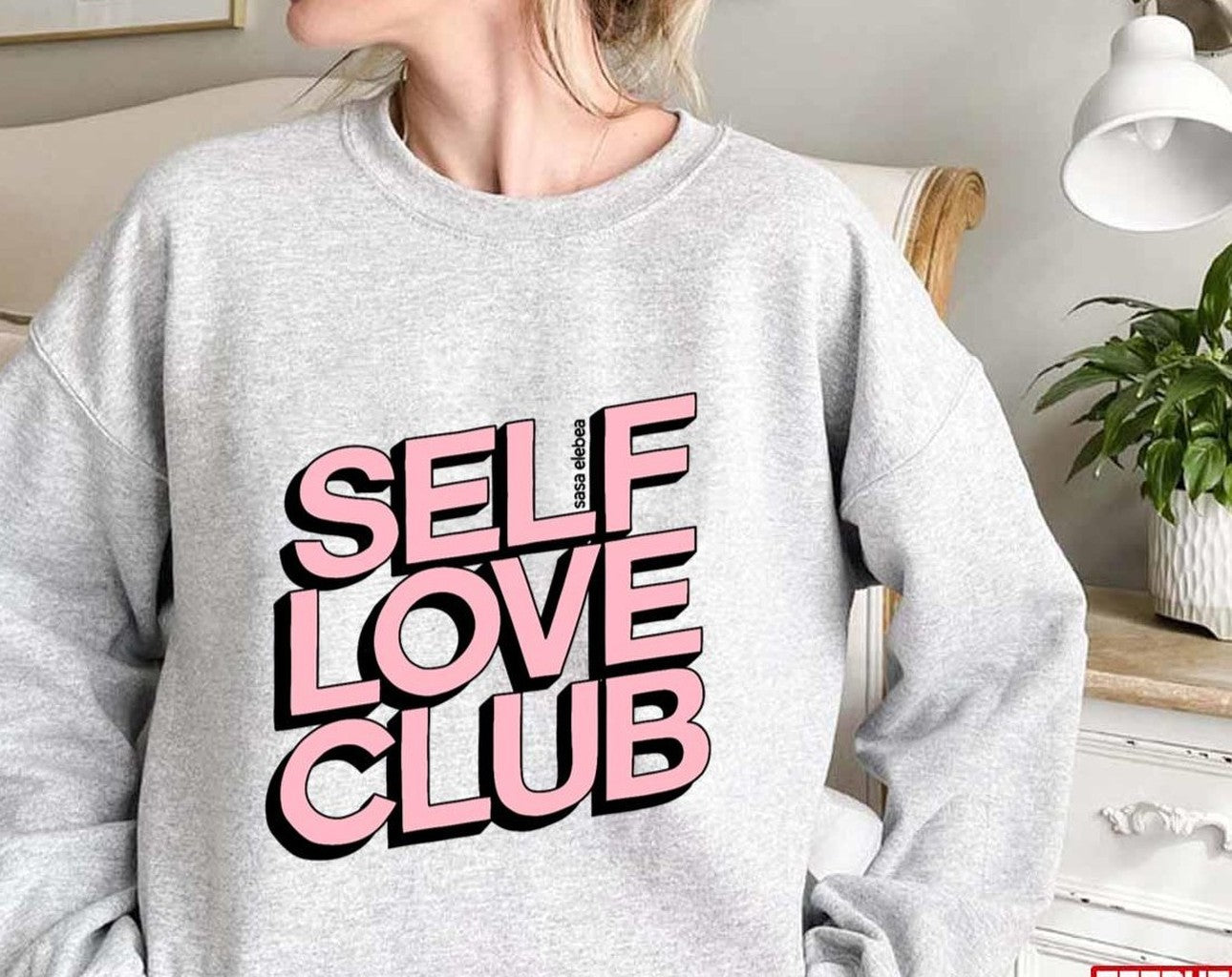 Self Love Club By Sasa Elebea Unisex Sweatshirt