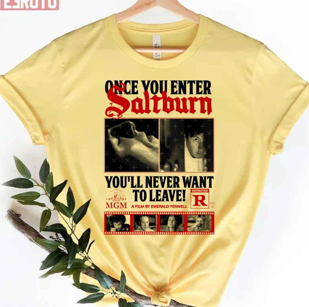 Saltburn Once You Enter Unisex T-Shirt