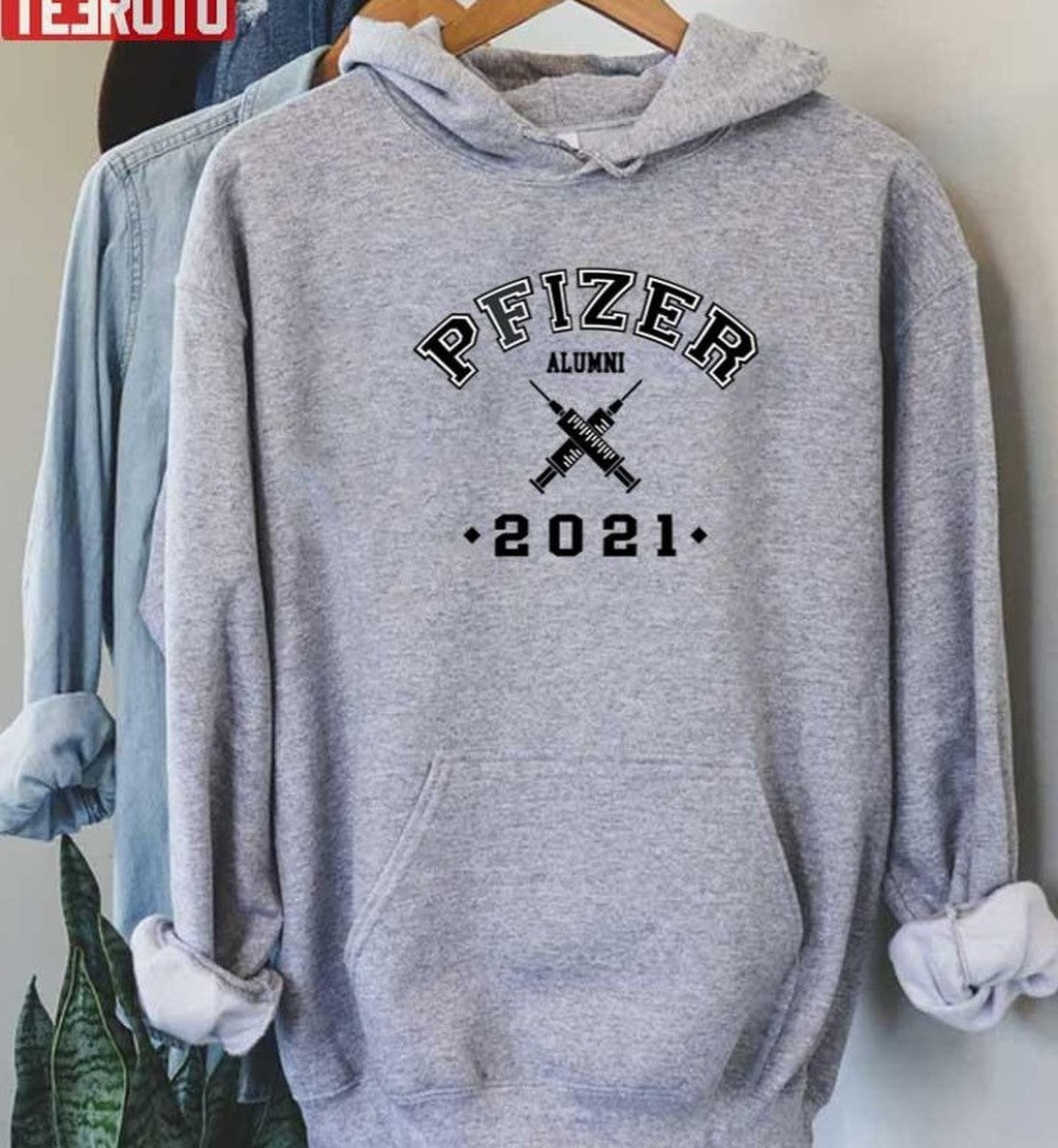 Pfizer Alumni 2021 Vaccinated Unisex Sweatshirt