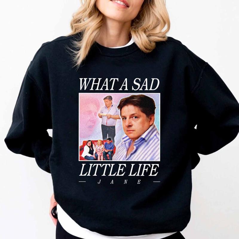 Sad jane Shirt