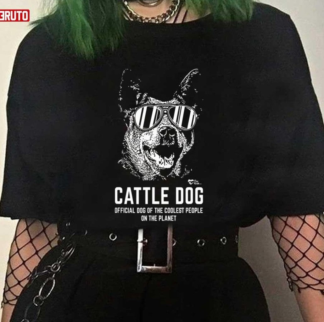 Official Dog Of The Coolest People On The Planet Australian Cattle Dog Unisex T-Shirt