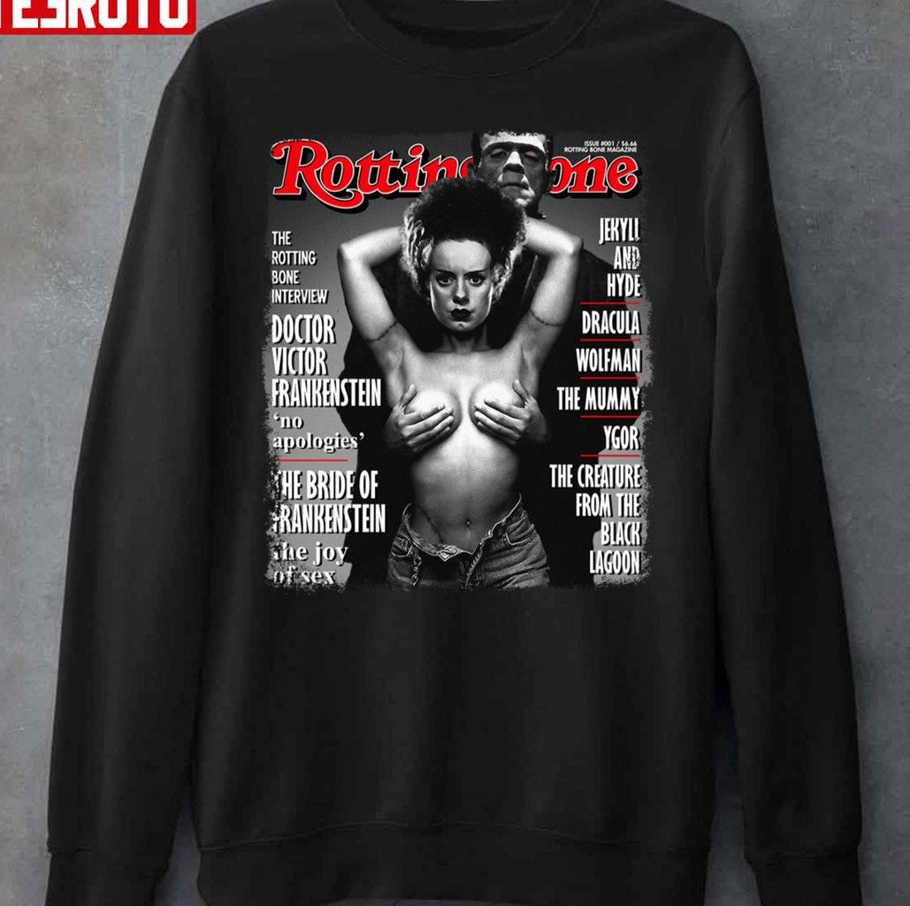 Rotting Bone Issue 001 The Bride If Frankenstein The Joy Of Sex Unisex Sweatshirt