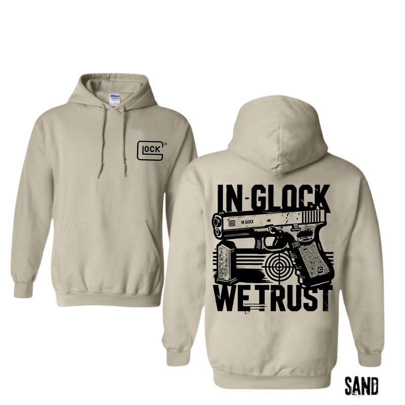 In Glock We Trust Hoodie for Men and Women, Classic Fit - Menswear , Glock Hoodie , Classic Sweatshirt Pullover