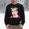 Billy Madison You Blew It Unisex Sweatshirt
