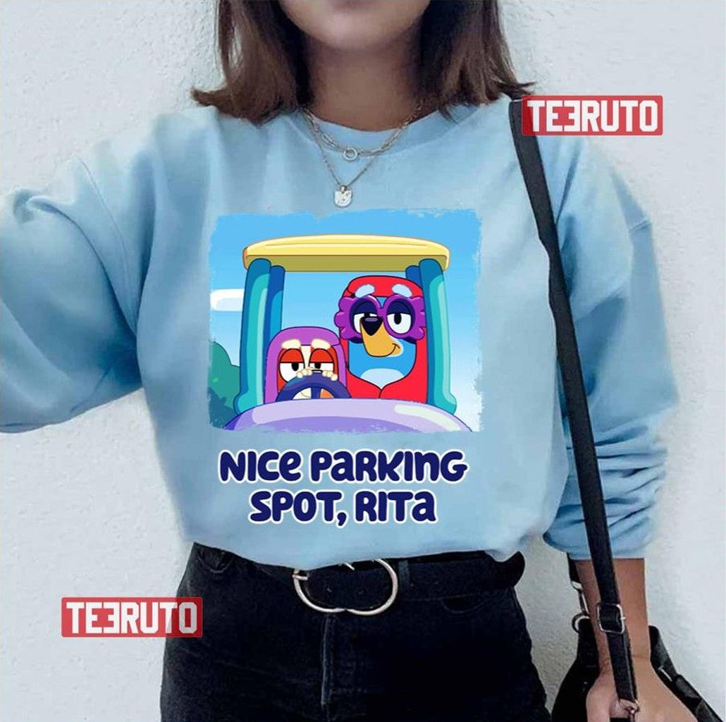 Nice Parking Spot Rita Bluey Unisex T-Shirt