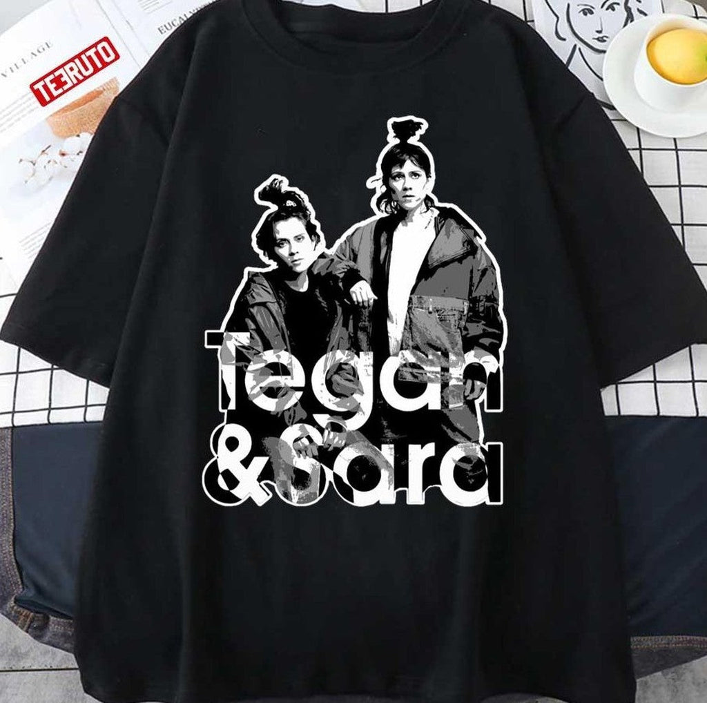 Tegan &amp; Sara Unisex T-Shirt