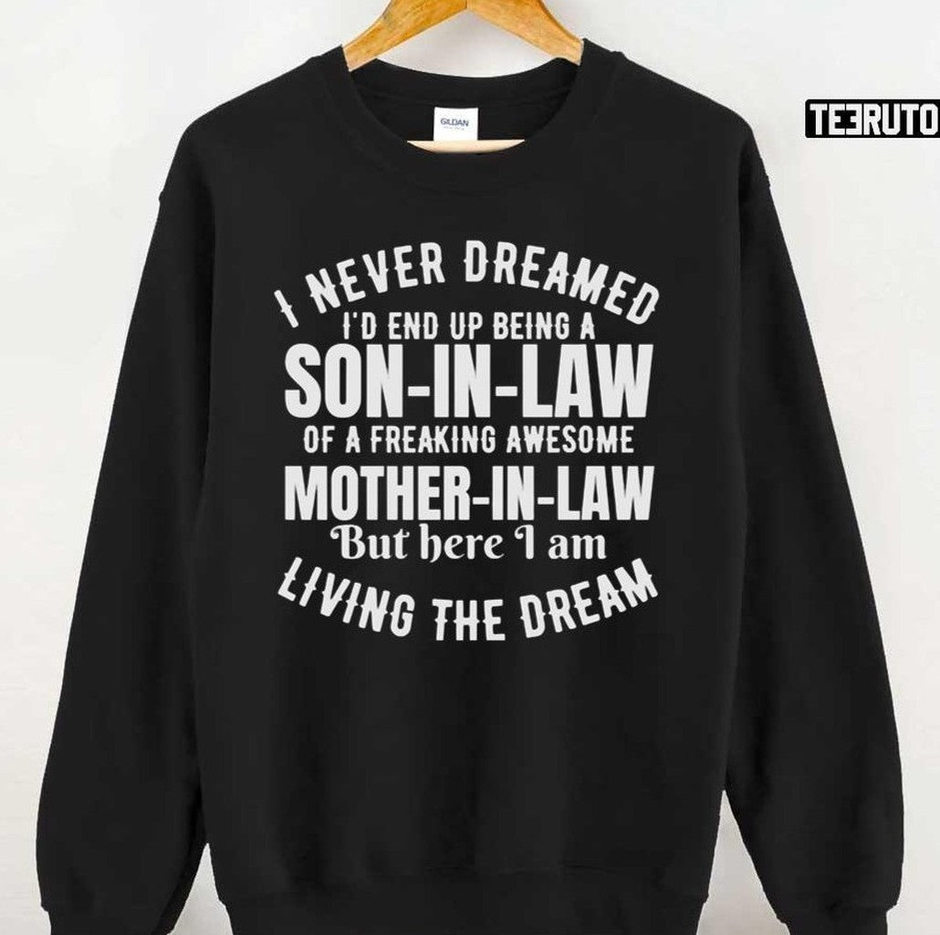 Son In Law Of A Freakin Awesome Mother In Law Unisex T-Shirt