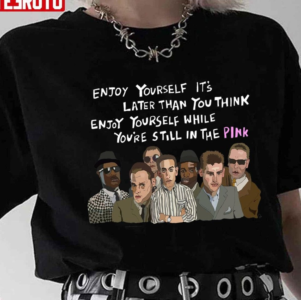 Art Enjoy Yourself While You're Still In The Pink The Specials Colour Version Unisex T-Shirt