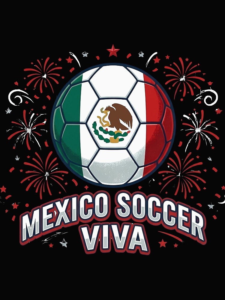 Mexico Soccer Viva Football Fan Patriotic Fireworks Graphic by Basma Designs | Funny Shirts, Stickers & Mugs