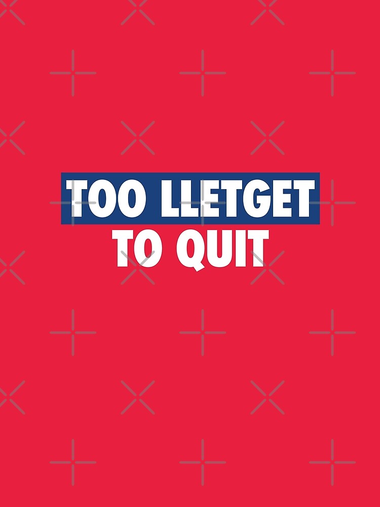 TOO LLETGET by TLW716