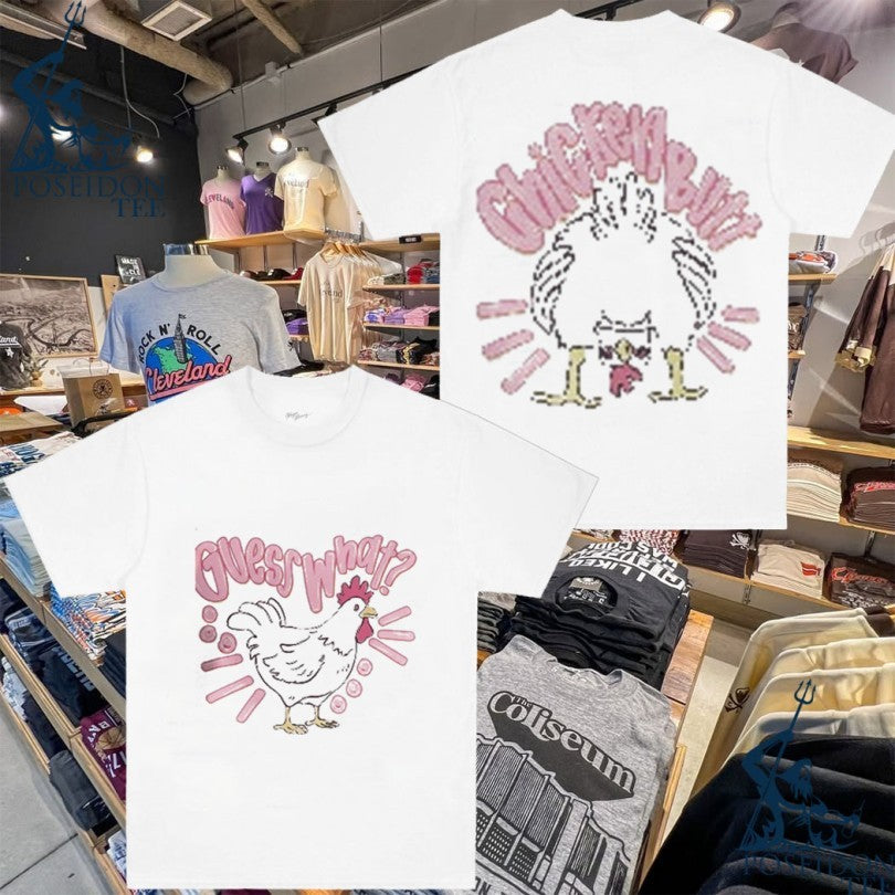 Guess What Chicken Butt T-shirt