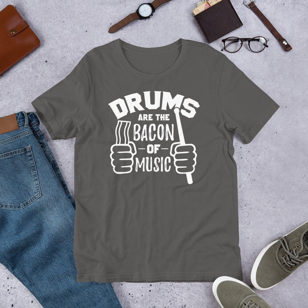 Funny Drummer T Shirt Drums Are Bacon of Music Tee