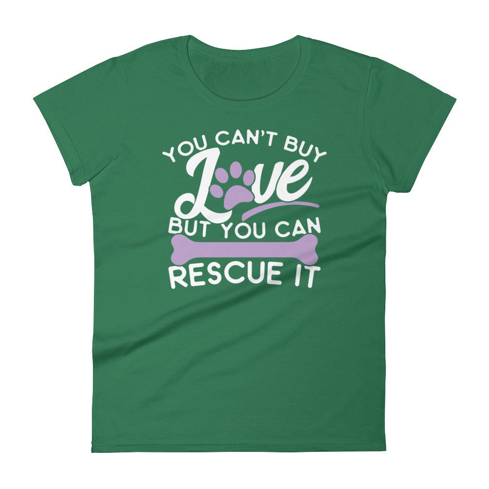Animal Rescue Shirt You Cant Buy Love But You Can Rescue It  Short Sleeve T-Shirt