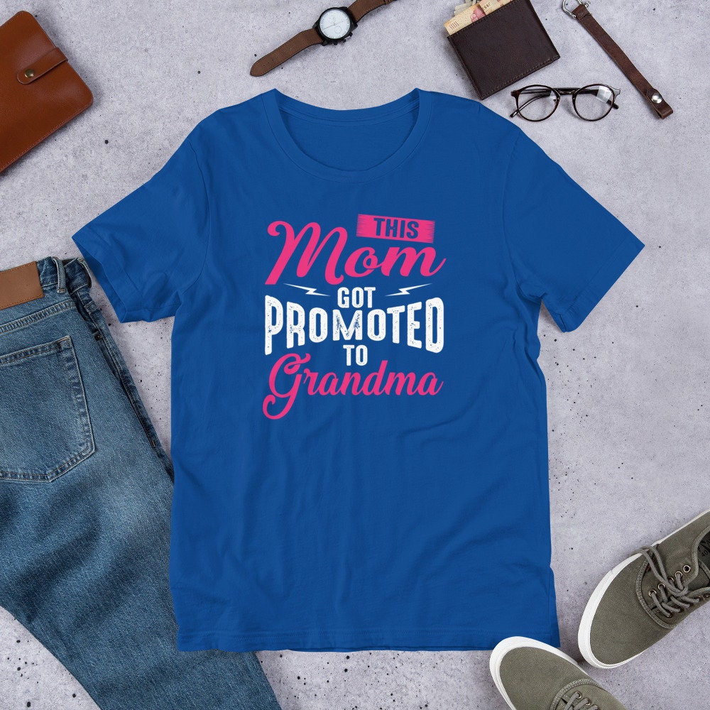 This Mom Got Promoted To Grandma T-Shirt for Women