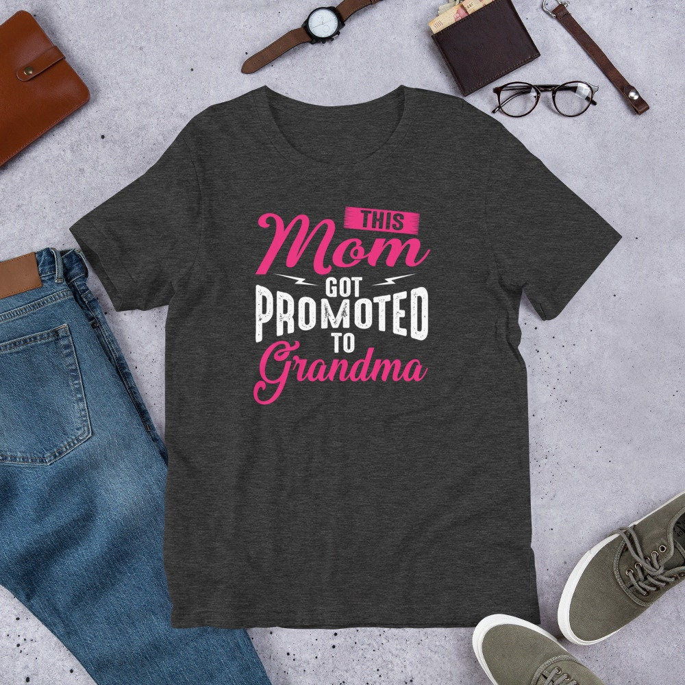This Mom Got Promoted To Grandma T-Shirt for Women