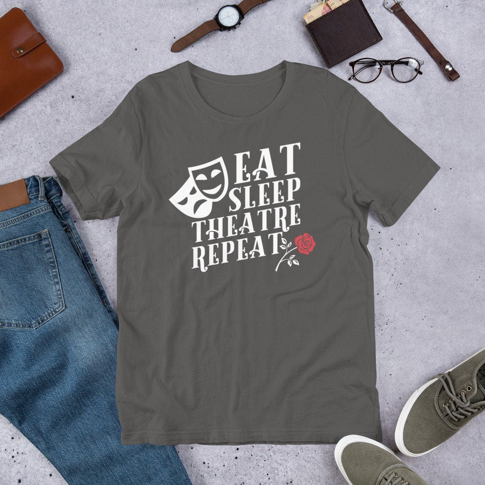 Funny Theatre Shirts Eat Sleep Theatre Repeat