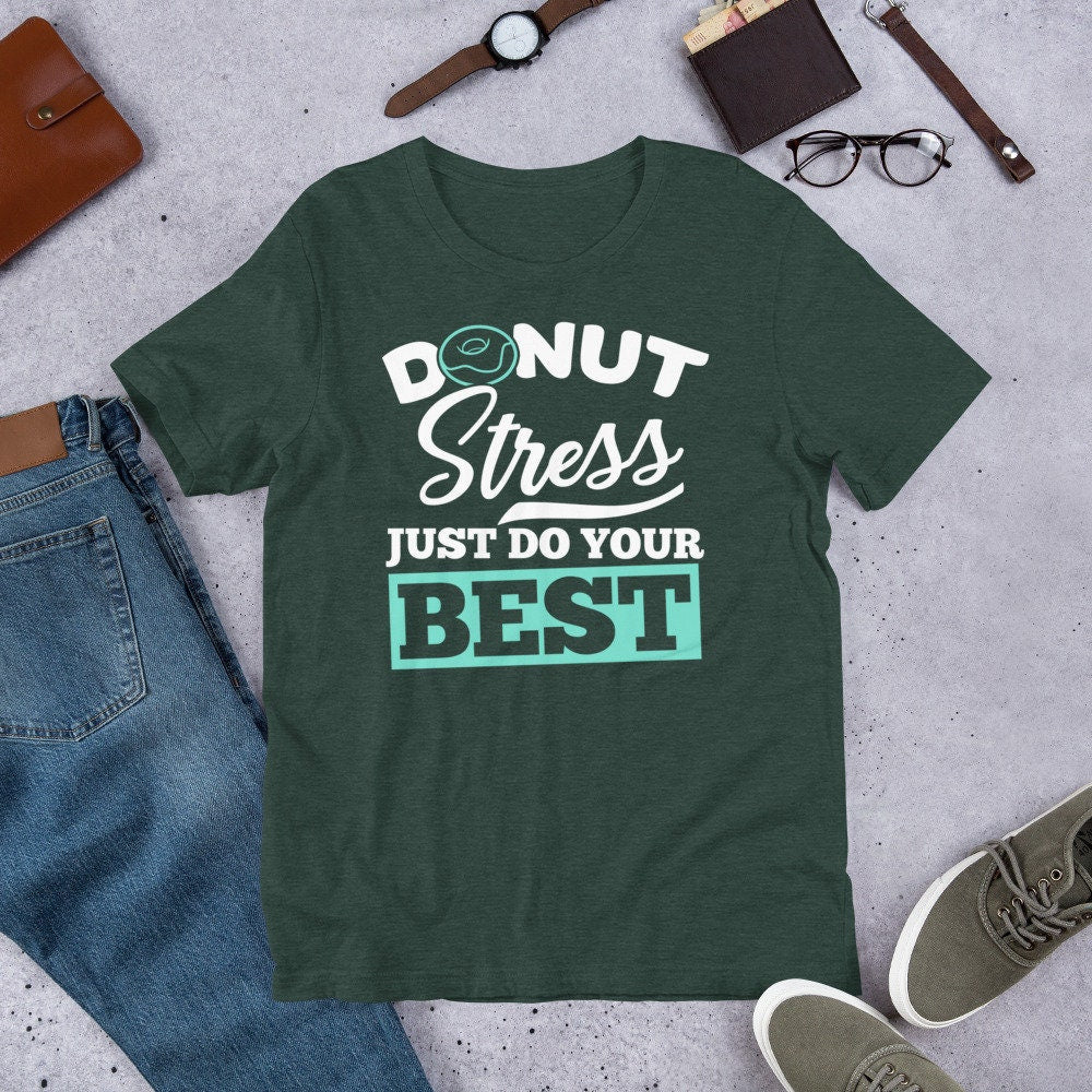 Funny Teacher Testing Shirt Donut Stress Just Do Your Best