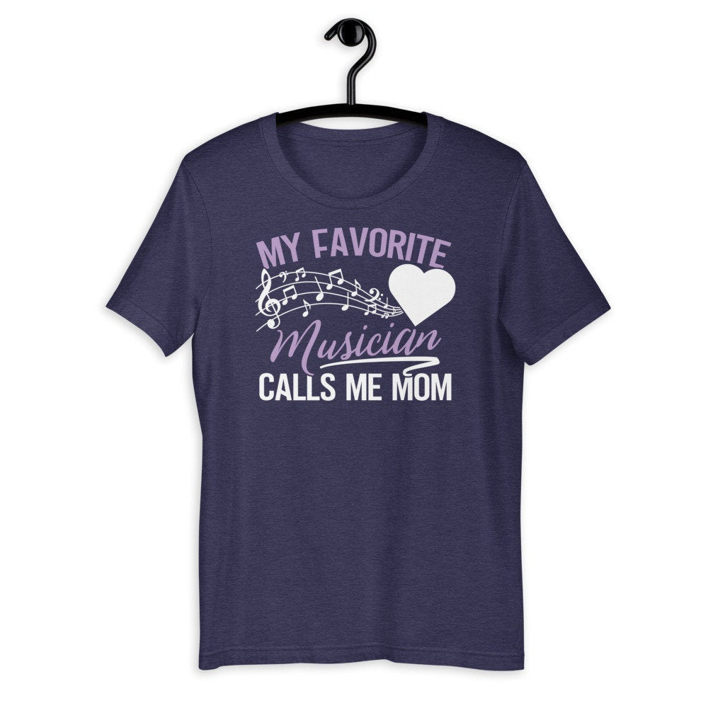 Band and Music Shirt for Mom Favorite Musician Calls Me Mom