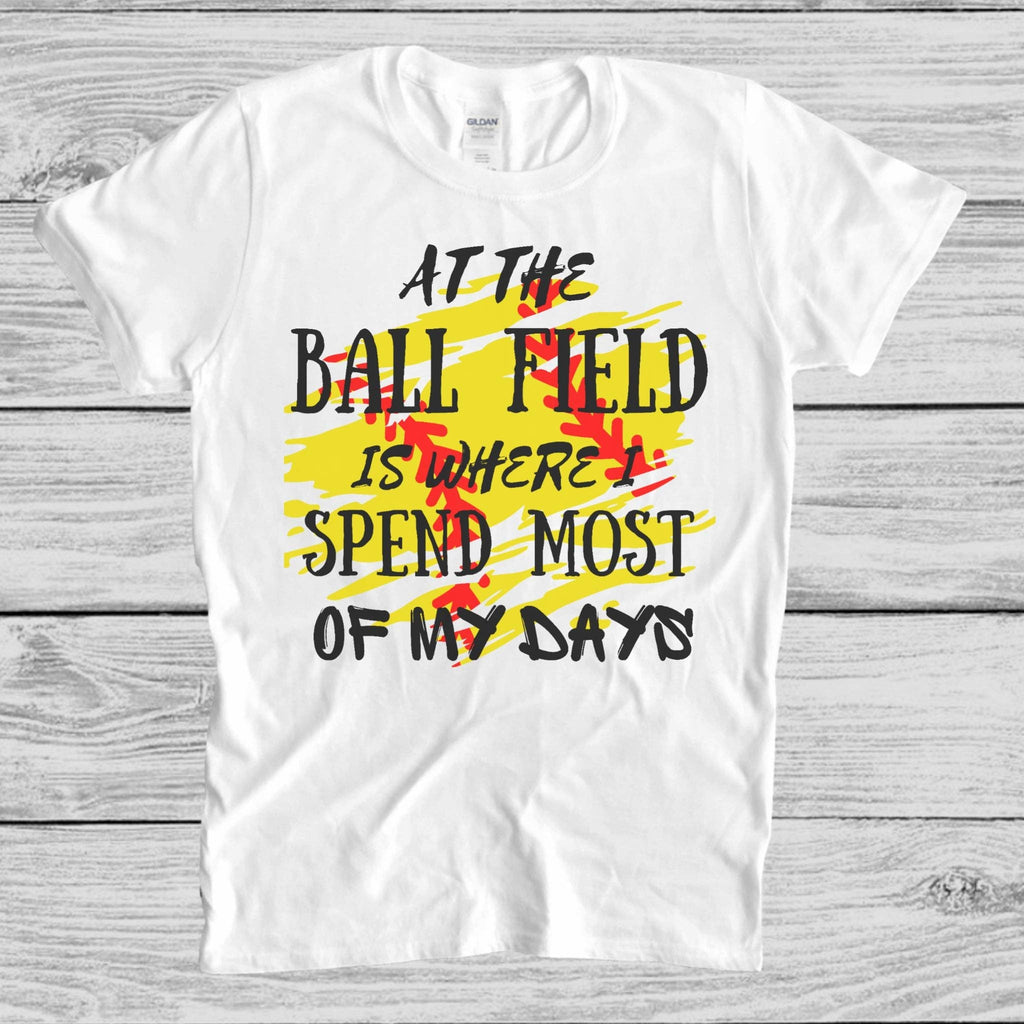 At the Ballpark is Where I spend Most of My Days Shirt, Softball, Ball is Life, Ballpark Life, Mom Life, Softball Mom, Sports Tshirt, Sports