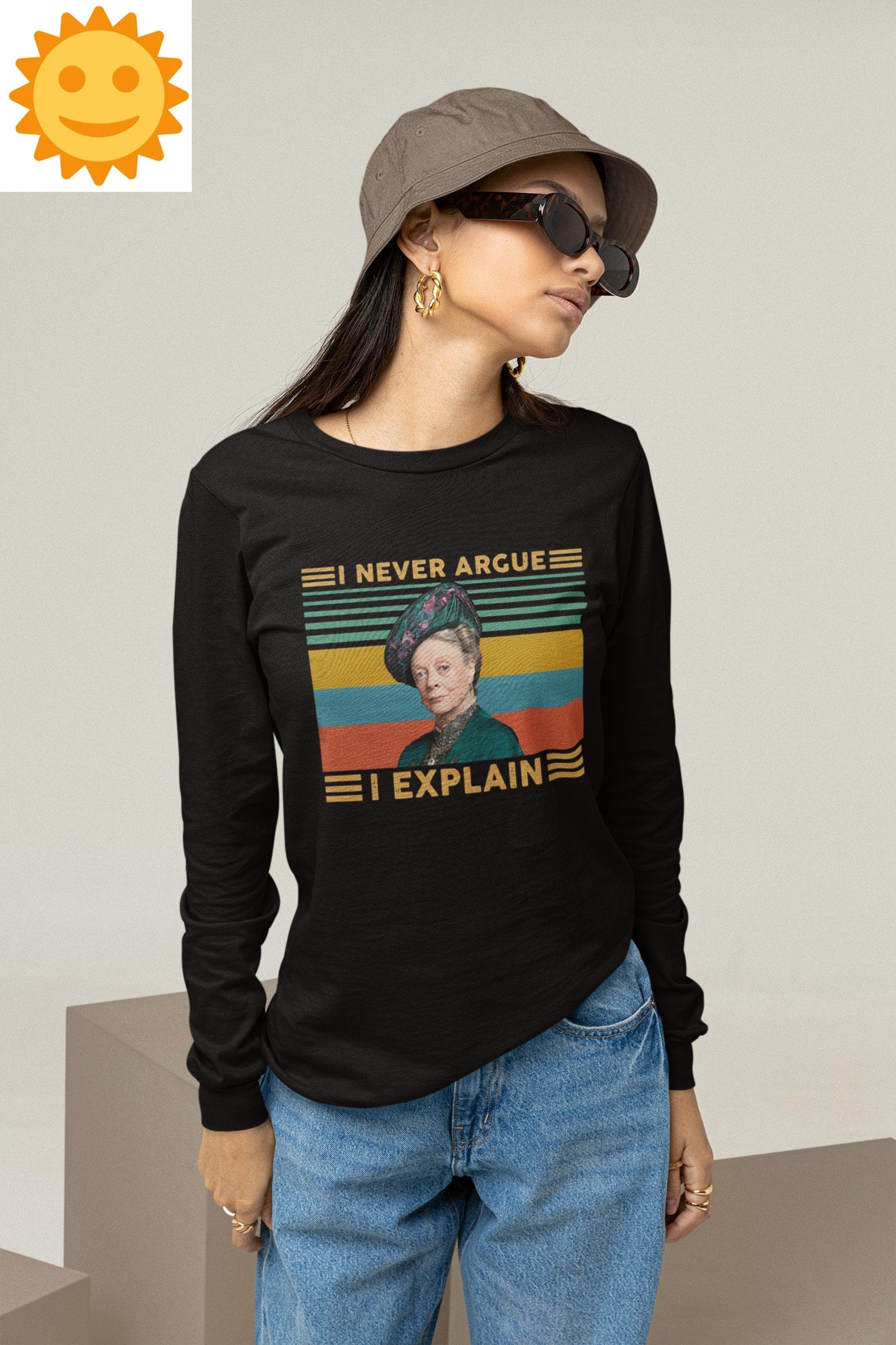 I Never Argue I Explain Retro Vintage T-Shirt, TV Series Shirt, Downton Abbey Shirt, Maggie Smith Shirt, Violet Crawley Shirt