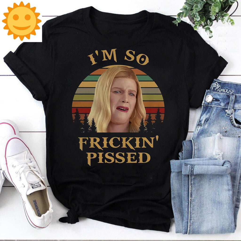 I'm So Frickin' Pissed Vintage T-Shirt, White Chicks Shirt, Karen Shirt Shirt, Comedy Series Shirt, Brittany Wilson Shirt, Funny Movie Shirt