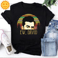 Ew David Schitt's Creek Vintage T-Shirt, David Rose Shirt, Schitt's Creek Shirt, TV Series Shirt, Dan Levy Shirt, Comedy Movie Shirt