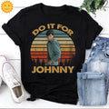 Do It for Johnny Vintage T-Shirt, The Outsiders Shirt, 90s Movie Shirt, Crime Movie Shirt, Ponyboy Shirt, Outsiders Lovers Shirt