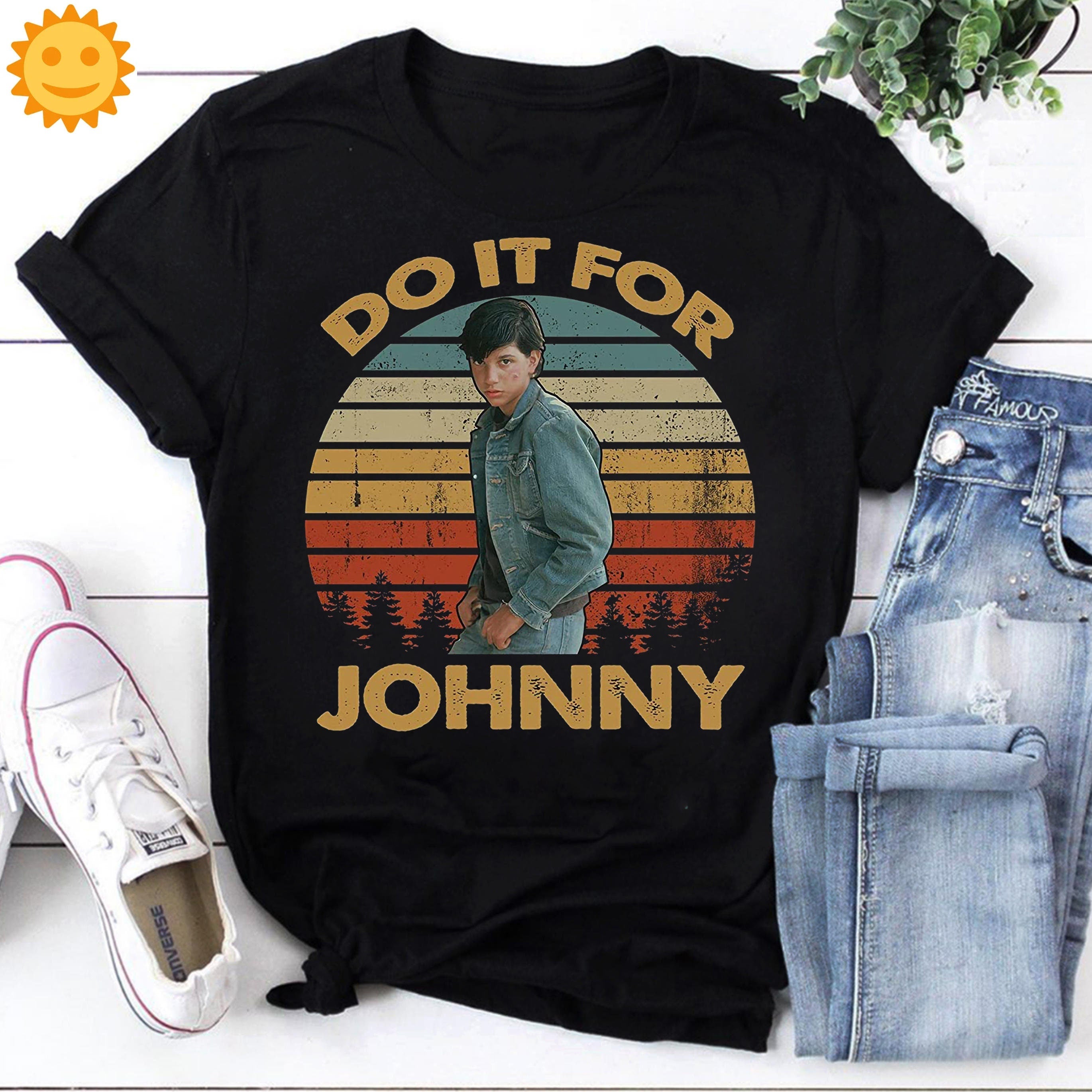 Do It for Johnny Vintage T-Shirt, The Outsiders Shirt, 90s Movie Shirt, Crime Movie Shirt, Ponyboy Shirt, Outsiders Lovers Shirt