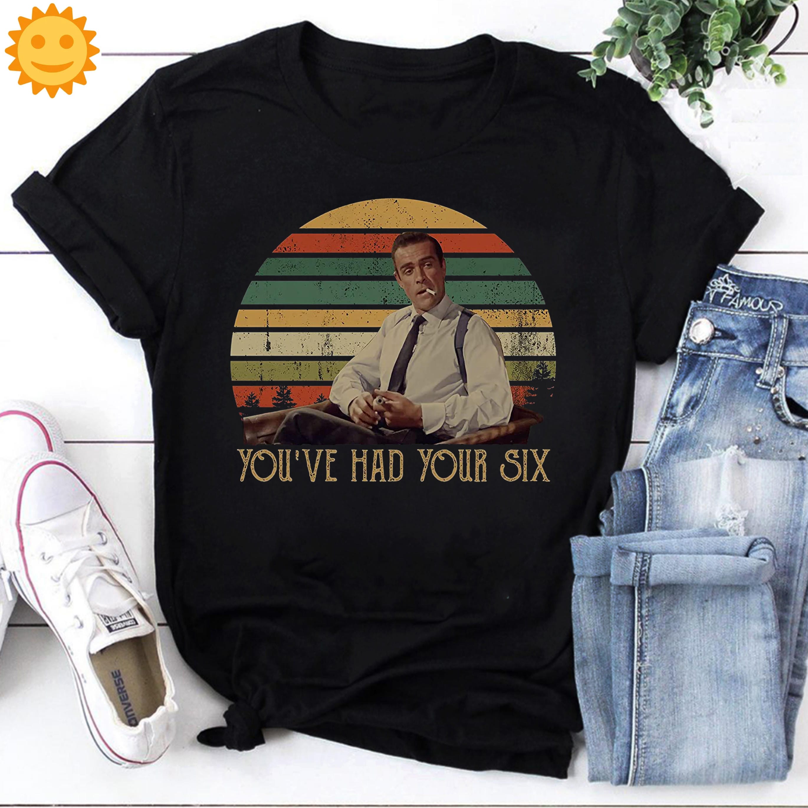 You've Had Your Six Vintage T-Shirt, Dr No Shirt, 60s Movie Shirt, Action Movie Shirt, James Bond Shirt, 007 Shirt, Sean Connery Shirt