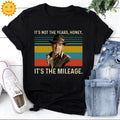 It's Not The Years Honey It's The Mileage Vintage T-Shirt, Indiana Jones Shirt, Adventure Movie Shirt, Cowboy Shirt, Cowboy Movie Shirt