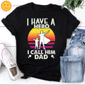 I Have A Hero I Call Him Dad Vintage T-Shirt, Father's Day Shirt, Fathers Day Shirt, Dad Shirt, Dad Lovers Shirt, Super Dad Shirt