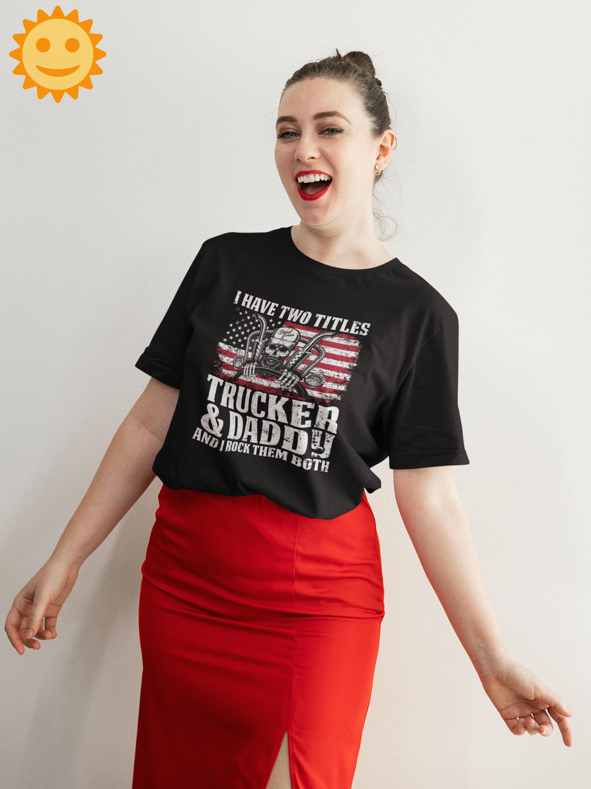 Trucker I Have Two Titles Trucker & Daddy And I Rock Them Both Vintage T-Shirt, Trucker Shirt, Truck Lovers Shirt, Truck Shirt