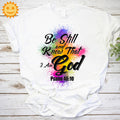 Be Still And Know That I Am God Psalm 46.10 Vintage T-Shirt, Jesus Shirt, Christian Shirt, Jesus Lovers Shirt, Religion Shirt