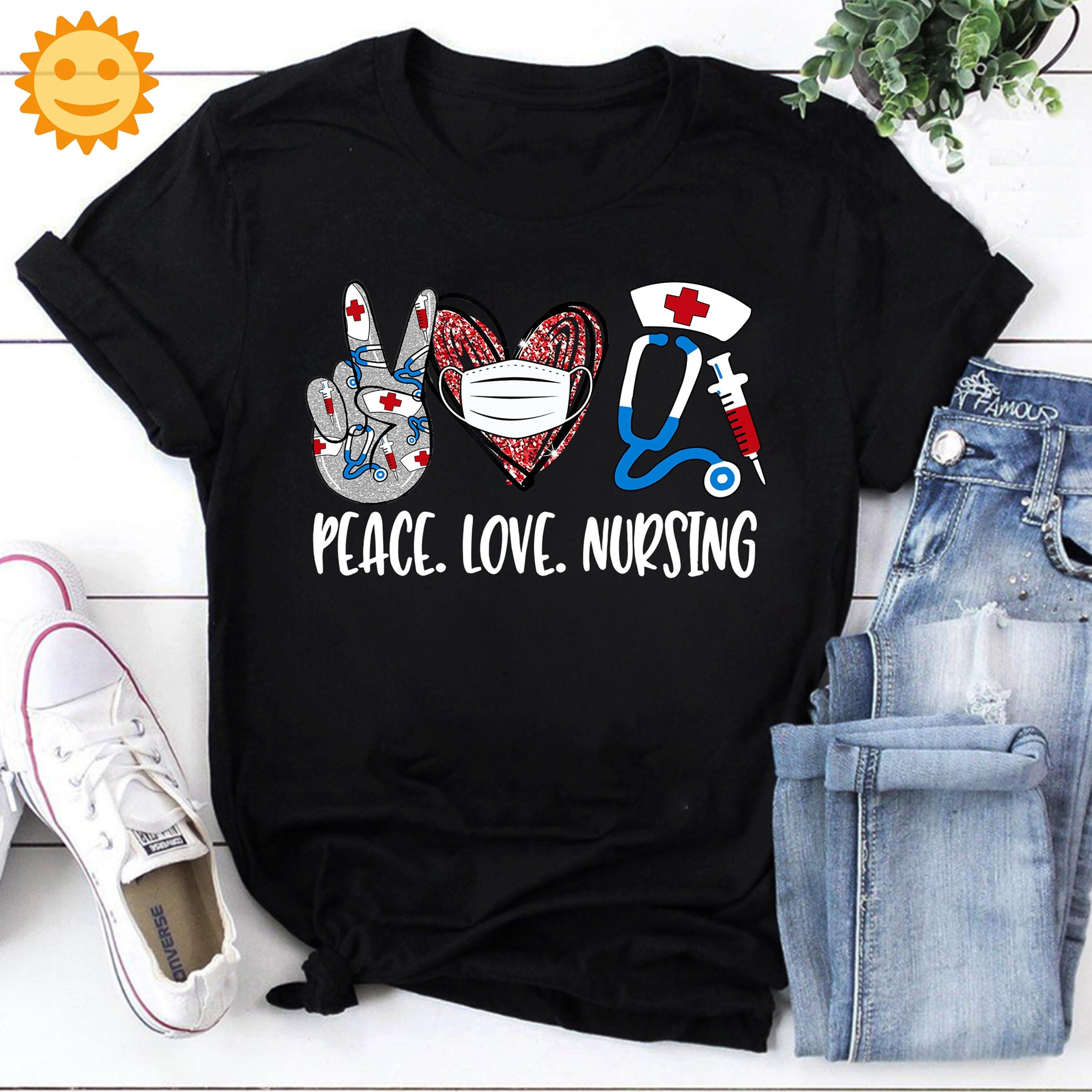 Peace Love Nursing Vintage T-Shirt, Nurselife Shirt, Nurse Shirt, Nurse Vintage Shirt, Nurse Lovers Shirt, Funny Nurse Shirt, Peace Shirt