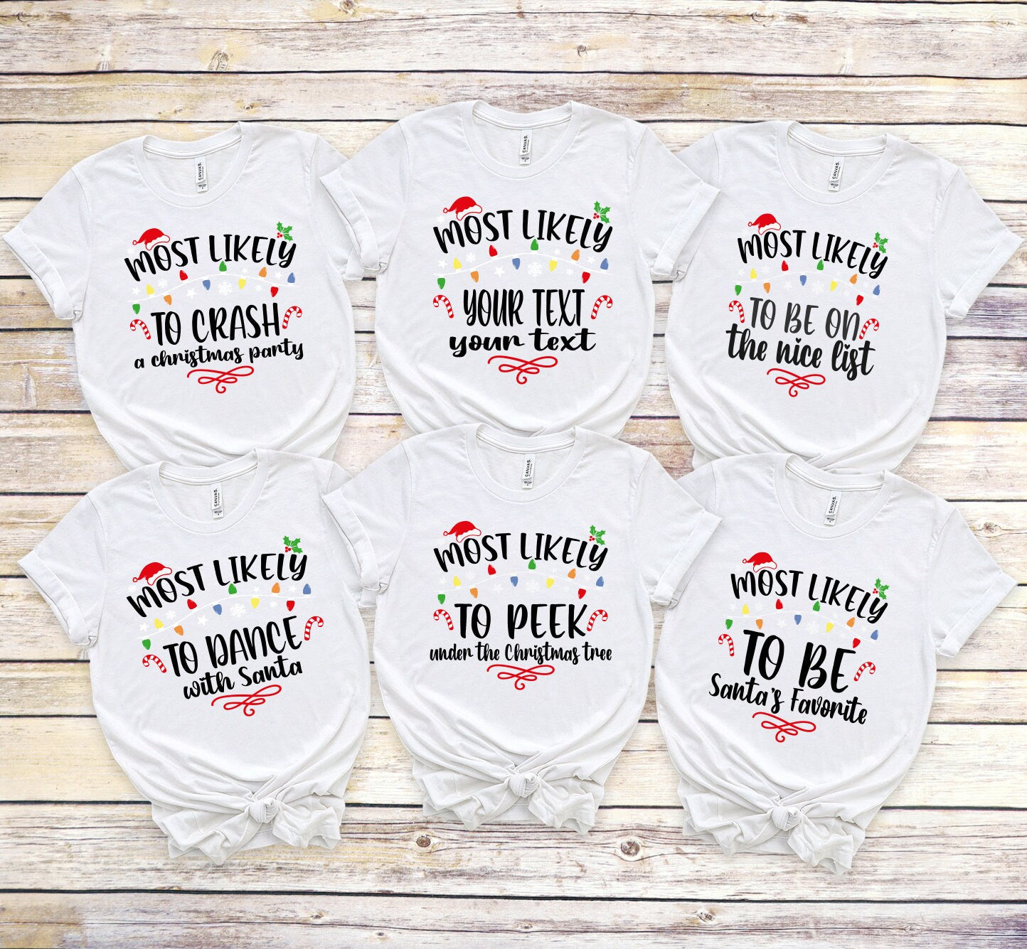 Most Likely Quotes And Custom Christmas Shirt, Christmas Funny Shirt, Family Shirt, Christmas Custom Shirt, Christmas Funny Tee, Reunion