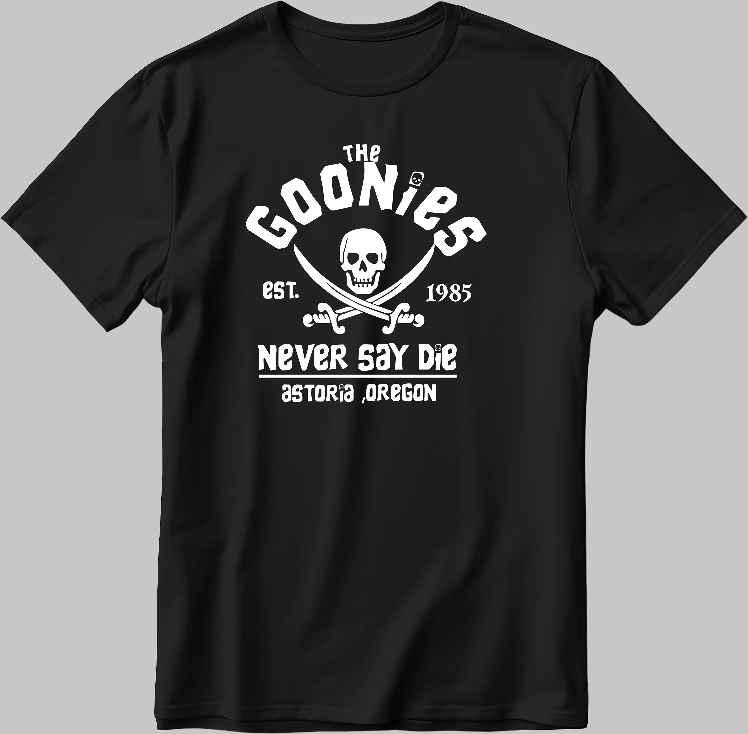 Distressed Goonies Never Say Die, Short Sleeve White-Black Men's / Women's T Shirt K1038