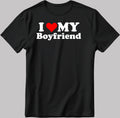 I Love My Boyfriend Short Sleeve White-Black Men's / Women's T Shirt E141