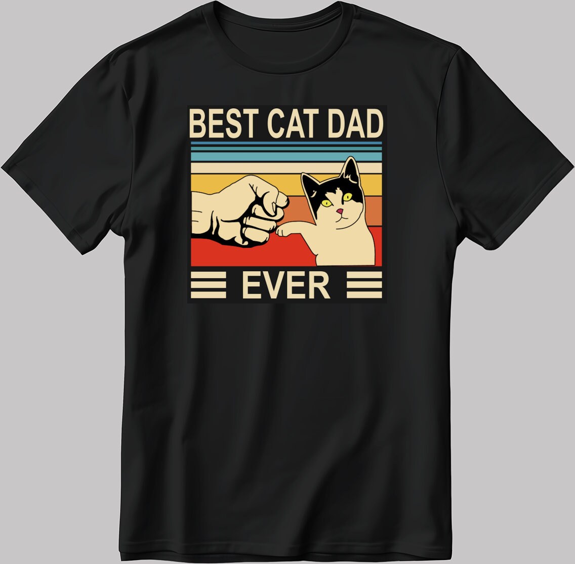 Best Cat dad Ever, Short Sleeve White-Black Men's / Women's T Shirt E156