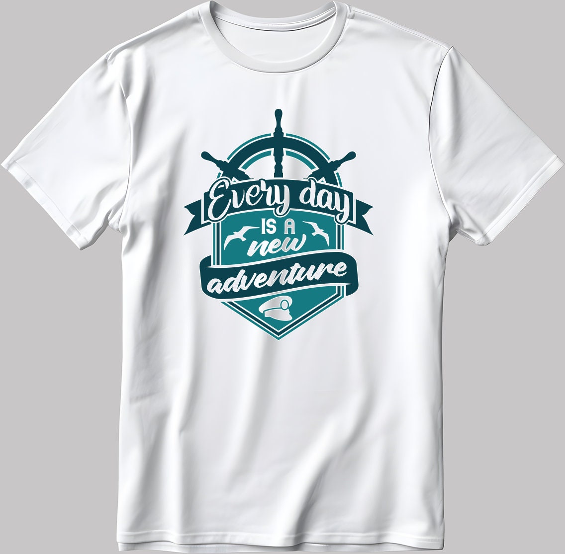 Every Day Is A New Adventure Short Sleeve White-Black Men's / Women's T Shirt C305