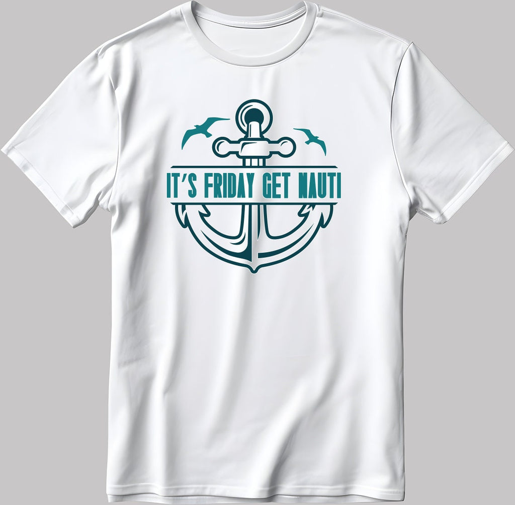 It's Friday Get Nauti Short Sleeve White-Black Men's / Women's T Shirt C314