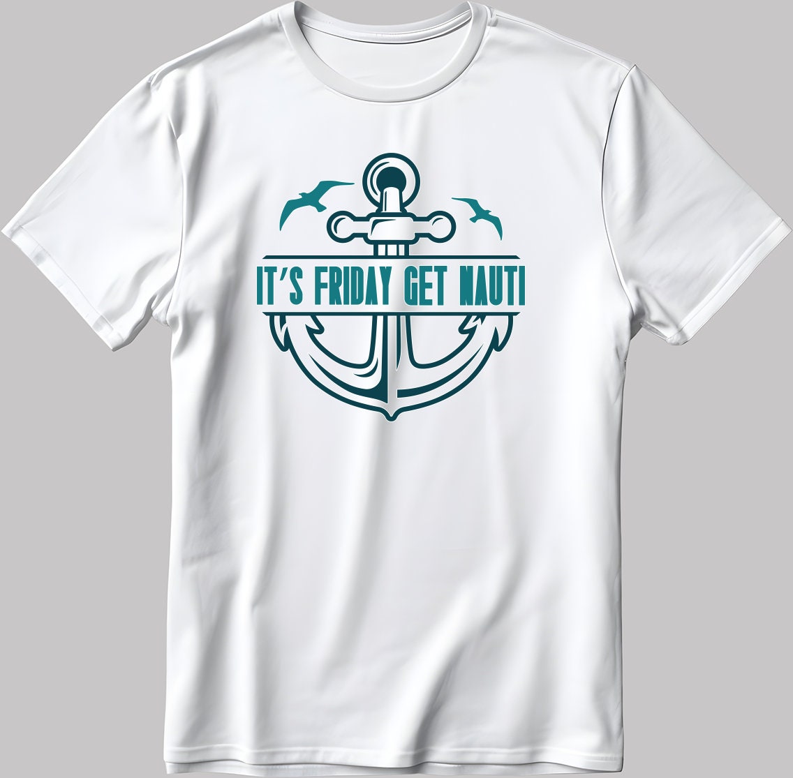It's Friday Get Nauti Short Sleeve White-Black Men's / Women's T Shirt C314