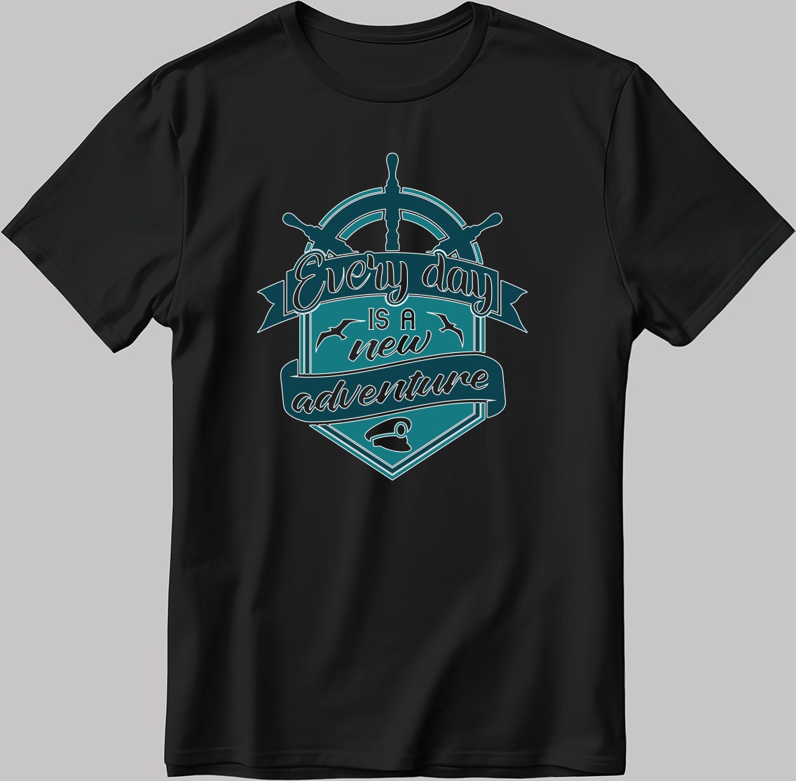 Every Day Is A New Adventure Short Sleeve White-Black Men's / Women's T Shirt C305