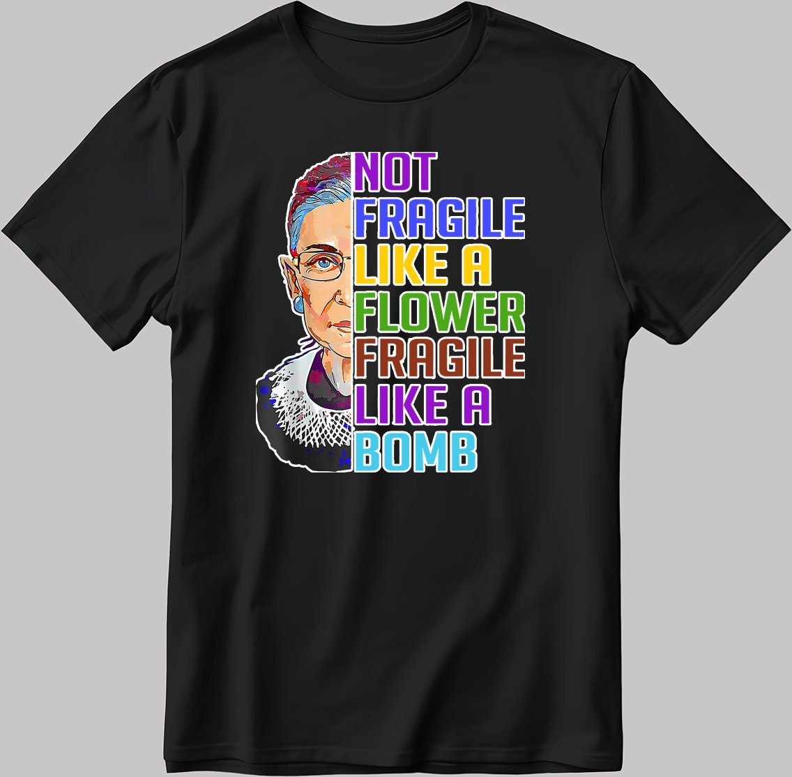 Lgbt Not Fragile Like A Flower Fragile Like A Bomb Short Sleeve White-Black Men's / Women's T Shirt E001